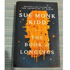 The Book of Longings Hardcover Edition by Sue Monk Kidd